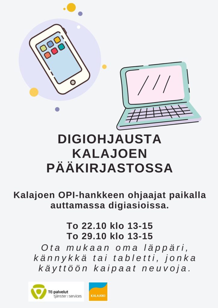 Piirroskuvassa digilaitteita sekä tekstinä maininta pääkirjastolla 22.10. ja 29.10. klo 13-15 annettavasta digineuvonnasta asiakkaiden omien laitteiden kanssa.