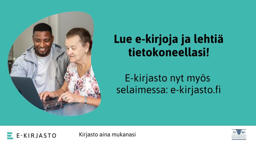 Kue e-kirjoja ja lehtiä tietokoneellasi! E-kirjasto nyt myös selaimessa: e-kirjasto.fi